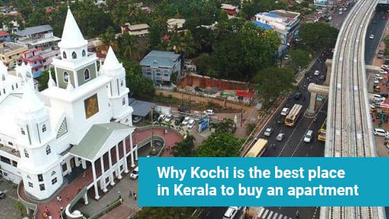 Why Kochi is the best place in Kerala to buy an apartment