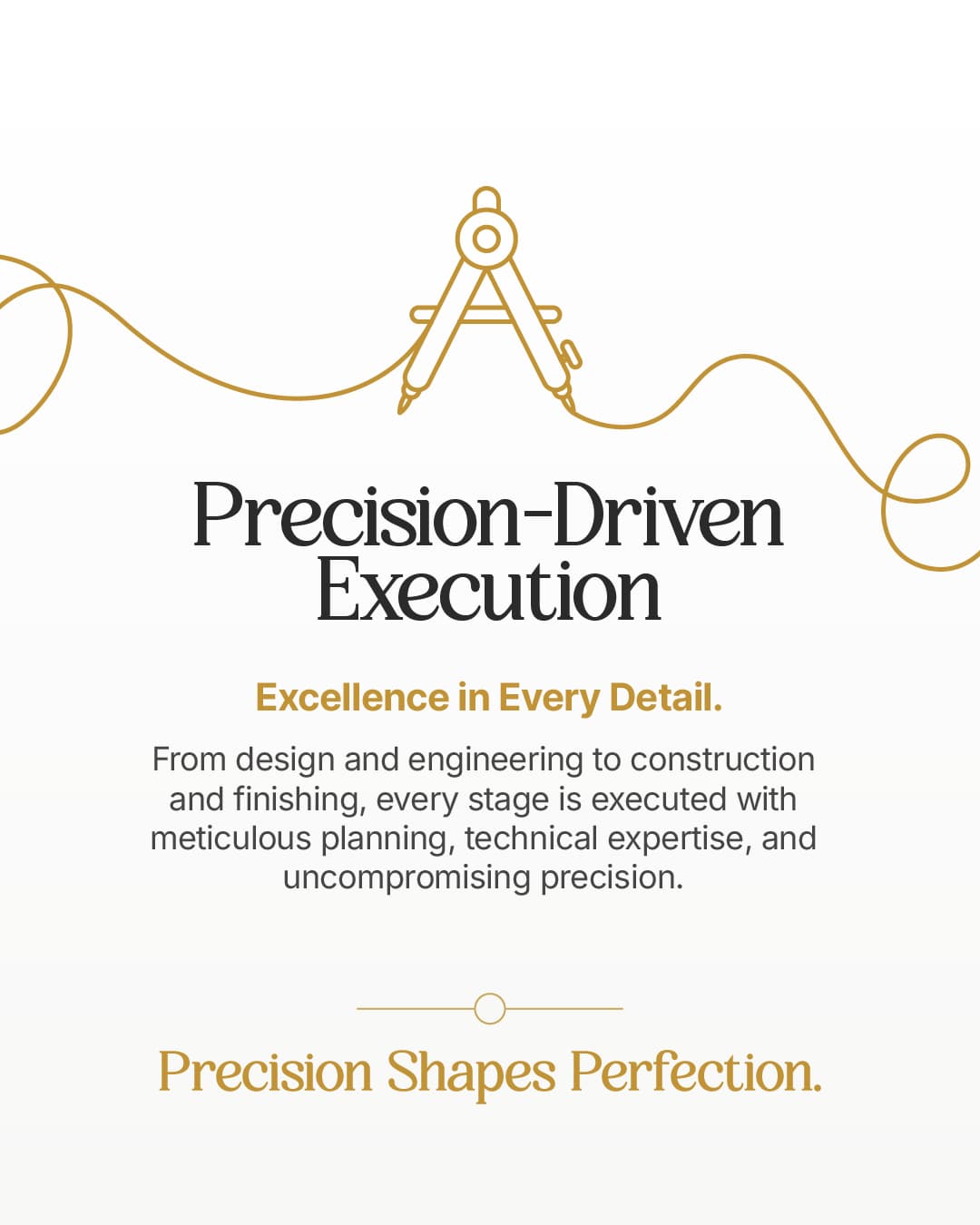 Precision-Driven Execution