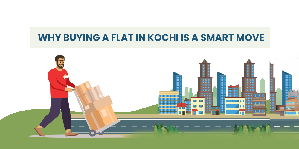 Why Buying a Flat in Kochi Is a Smart Move