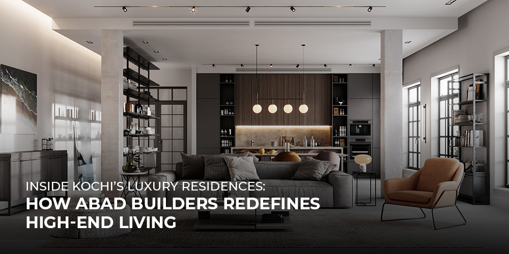 How ABAD Builders Redefines High-End Living